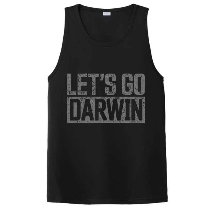 lets go darwin   grey distressed lets go darwin Performance Tank