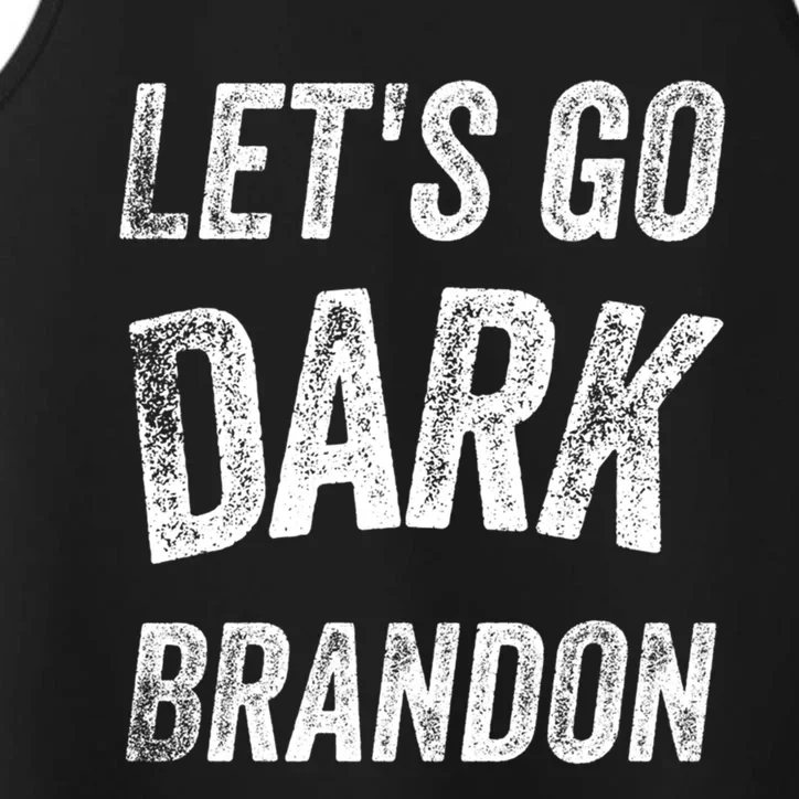 LetS Go Dark Brandon Gift Performance Tank