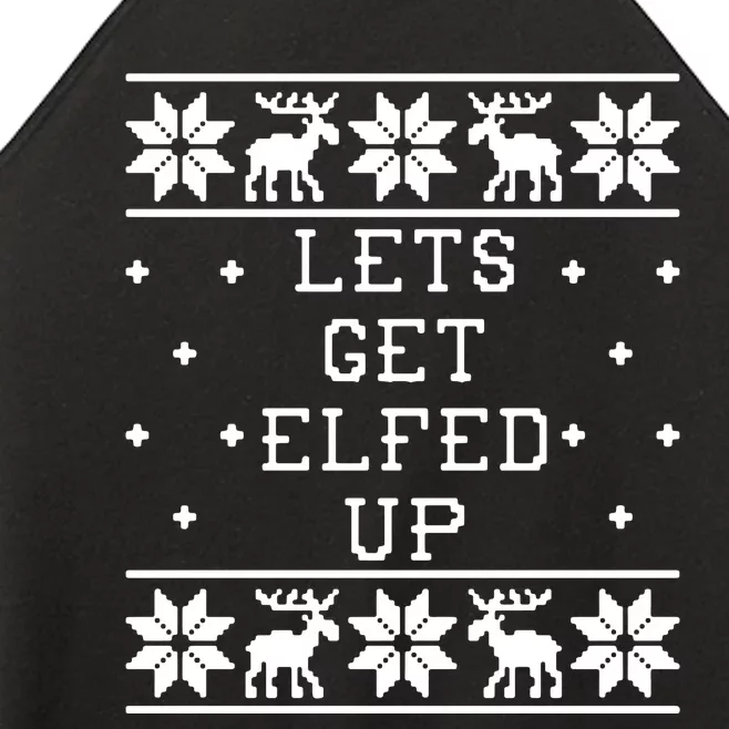 Let’S Get Elfed Up Christmas Women’s Perfect Tri Rocker Tank