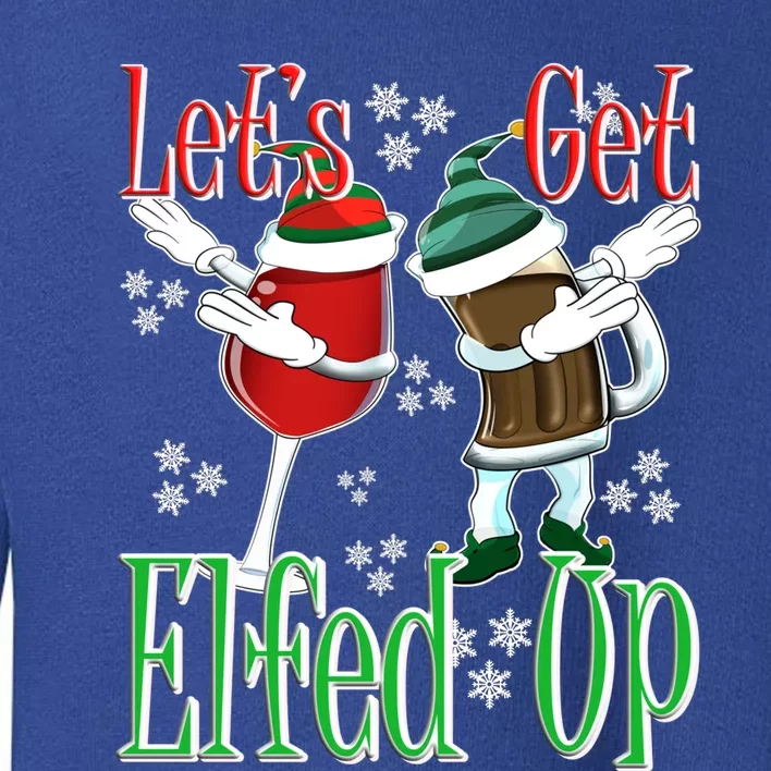 Let's Get Ed Up Christmas Dabbing Wine Beer Ing Gift Toddler Sweatshirt