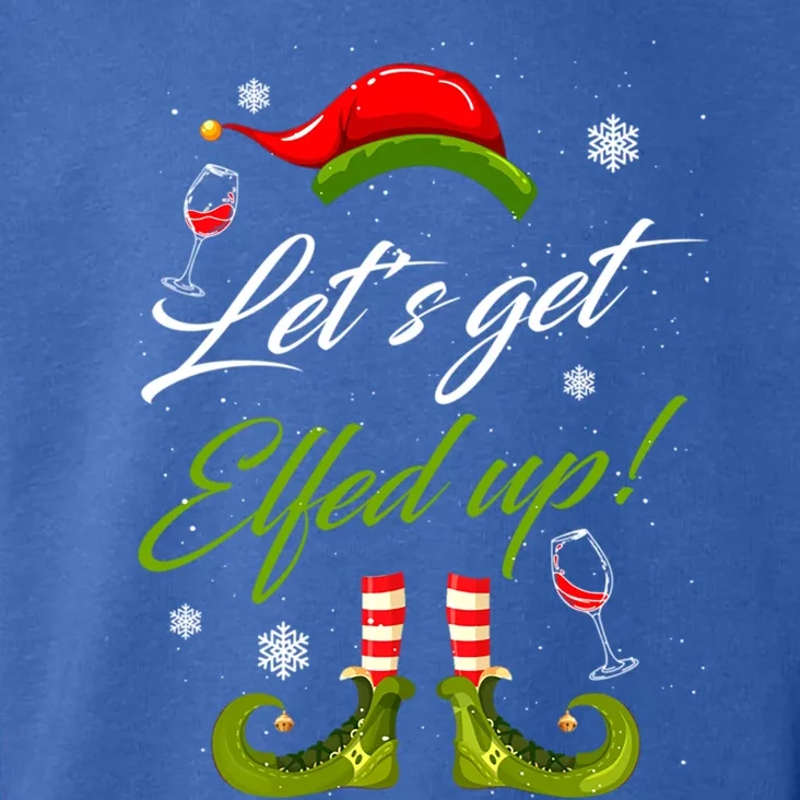 LetS Get Elfed Up Wine Ing Christmas Gift Toddler Hoodie