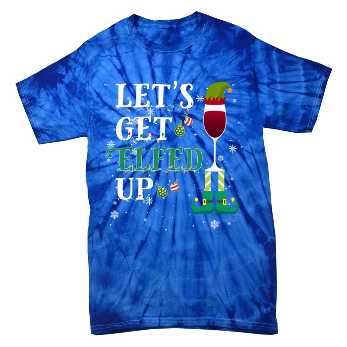 Let's Get Elfed Up Christmas Beer Elf Ing Wine Costume Gift Tie-Dye T-Shirt