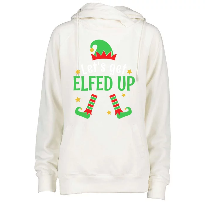 Let's Get Elfed Up Christmas Elf Xmas Happy Holiday Boy Girl Gift Womens Funnel Neck Pullover Hood