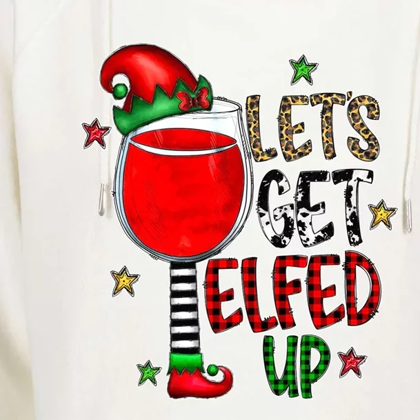 Let's Get Elfed Up Ing Wine Leopard Family Christmas Gift Womens Funnel Neck Pullover Hood