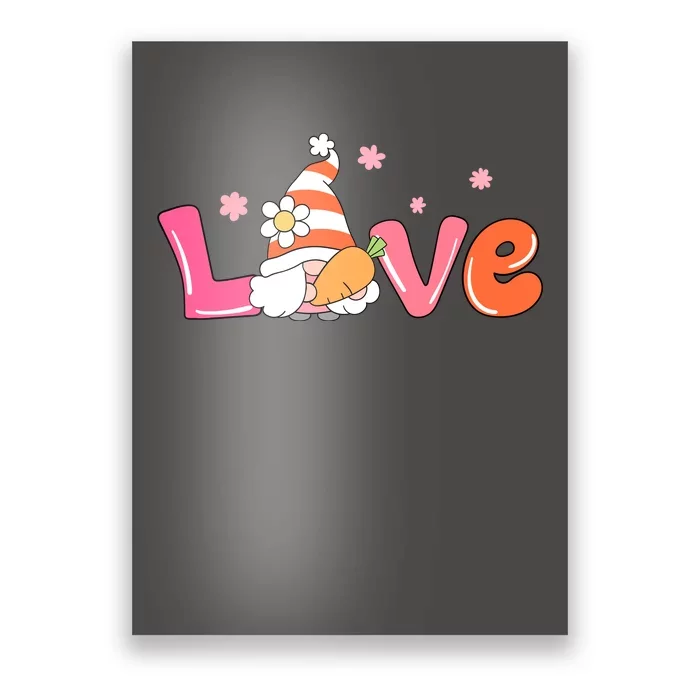 Love Gnome Easter Spring Cute Poster