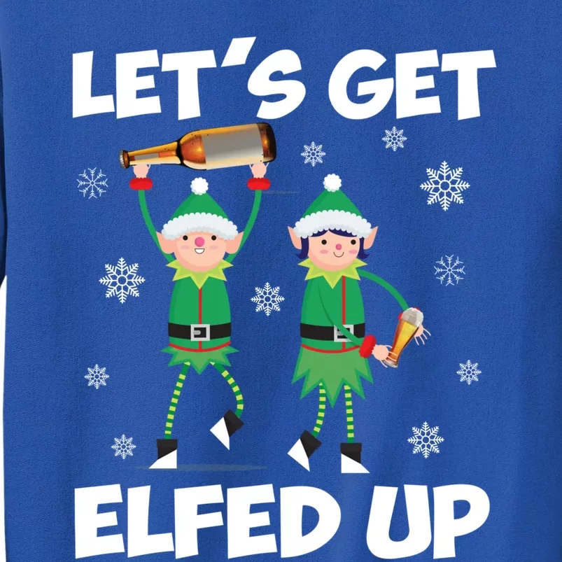 Let's Get Elfed Up Funny Christmas Matching Family Elf Lover Great Gift Tall Sweatshirt