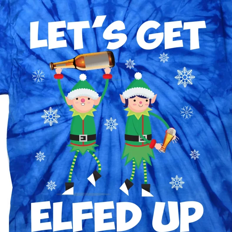 Let's Get Elfed Up Funny Christmas Matching Family Elf Lover Great Gift Tie-Dye T-Shirt