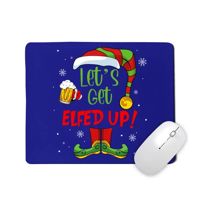 Let's Get Elfed Up Funny Elf Ing Christmas Xmas Holiday Cool Gift Mousepad