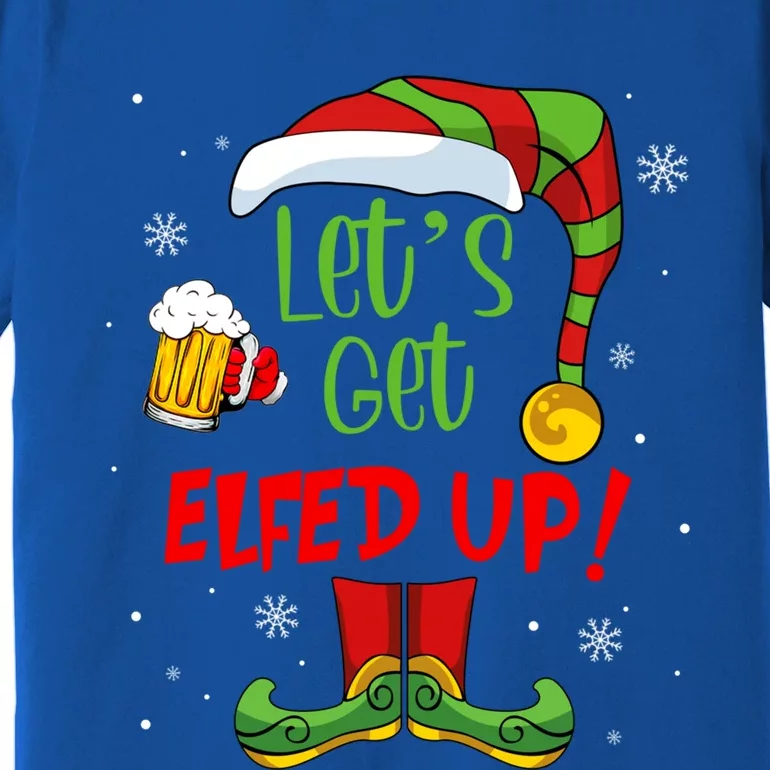 Let's Get Elfed Up Funny Elf Ing Christmas Xmas Holiday Cool Gift Premium T-Shirt