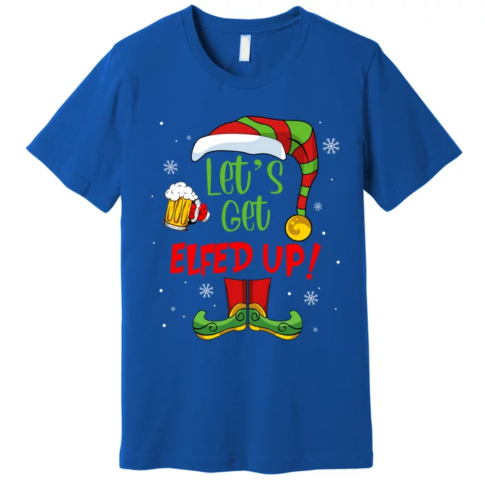 Let's Get Elfed Up Funny Elf Ing Christmas Xmas Holiday Cool Gift Premium T-Shirt