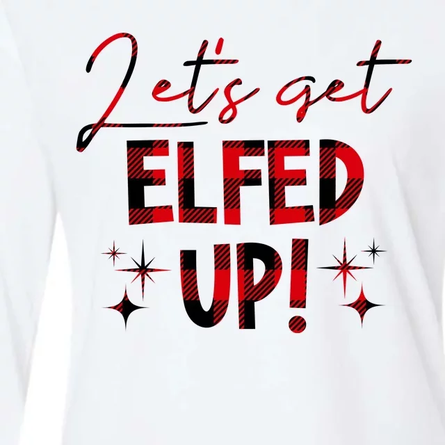 Lets Get Elfed Up Funny Christmas Holiday Womens Cotton Relaxed Long Sleeve T-Shirt