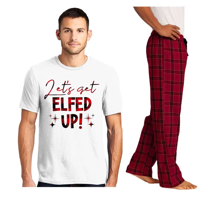 Lets Get Elfed Up Funny Christmas Holiday Pajama Set