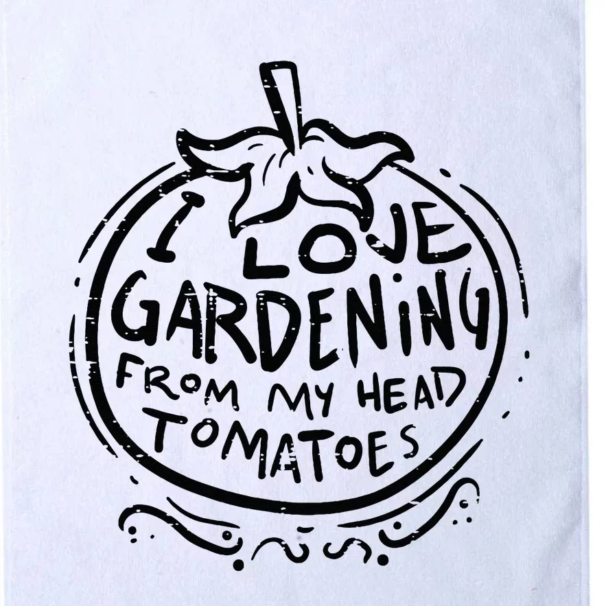 Love Gardening From Head Tomatoes Funny Gardener Men Women Platinum Collection Golf Towel