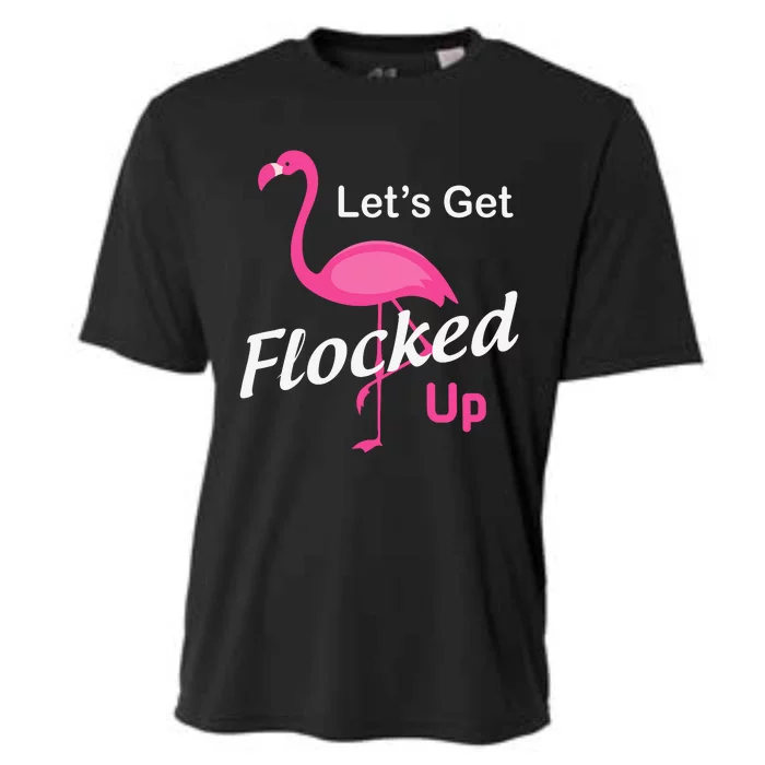 Let's Get Flocked Up Funny Pink Flamingo Cooling Performance Crew T-Shirt