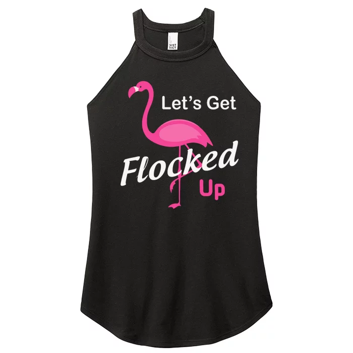 Let's Get Flocked Up Funny Pink Flamingo Women’s Perfect Tri Rocker Tank