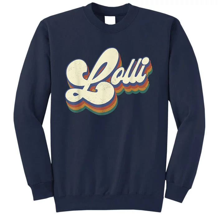 Lolli Gifts For Grandma Retro Vintage Mother's Day Lolli Tall Sweatshirt