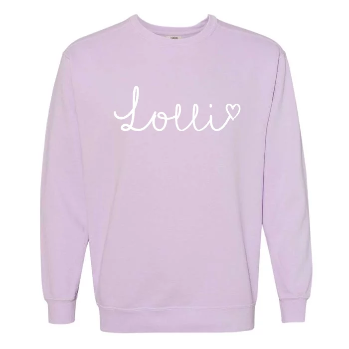 Lolli Gifts For Women Grandma Heart MotherS Day Lolli Garment-Dyed Sweatshirt