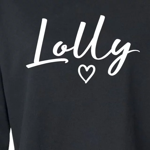 Lolly Gifts For Women Grandma Heart MotherS Day Lolly Cropped Pullover Crew