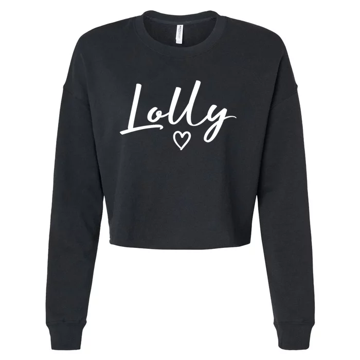 Lolly Gifts For Women Grandma Heart MotherS Day Lolly Cropped Pullover Crew