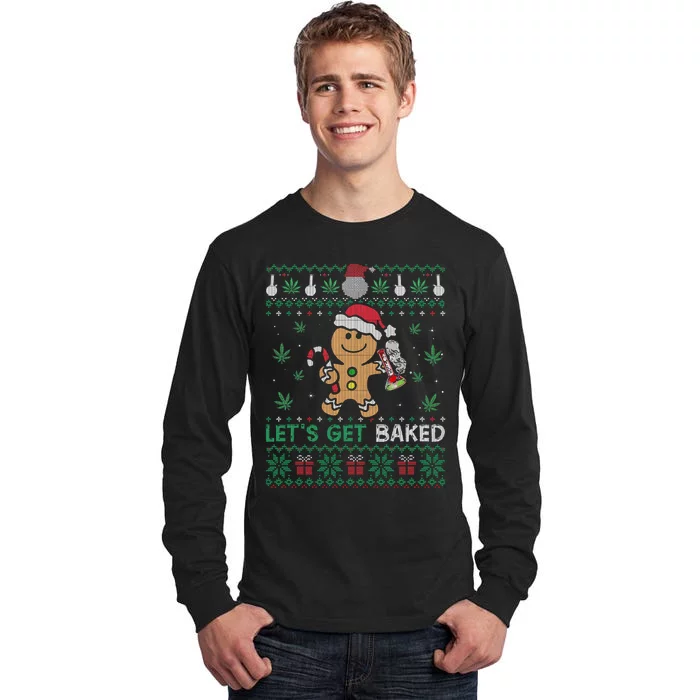 Lets Get Funny Baked Cookie Weed Ugly Xmas Sweater Tall Long Sleeve T-Shirt