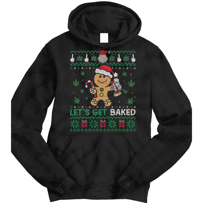 Lets Get Funny Baked Cookie Weed Ugly Xmas Sweater Tie Dye Hoodie