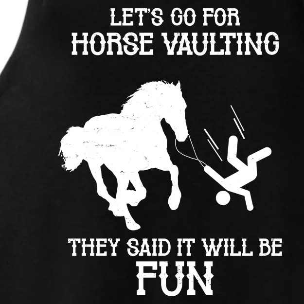 Let's Go For Horse Vaulting They Said It Will Be Fun Ladies Tri-Blend Wicking Tank