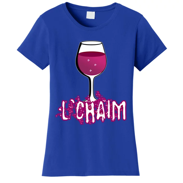 L'chaim Glass For Jewish Chag Purim And Passover Gift Women's T-Shirt