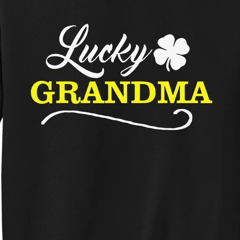 LUCKY GRANDMA Fun Family Saint Patrick's Day Holiday Tall Sweatshirt