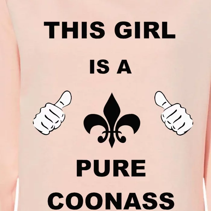 Louisiana Girl Funny Coonass Cajun Pride Womens California Wash Sweatshirt