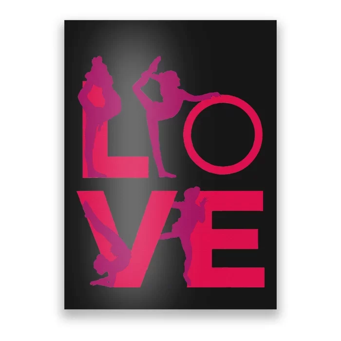 Love Gymnastics Funny Gymnast Turns Flips Girl Gift Poster