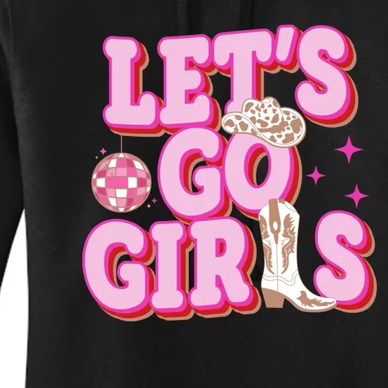 Lets Go Girl Cowgirl Howdy Women's Pullover Hoodie