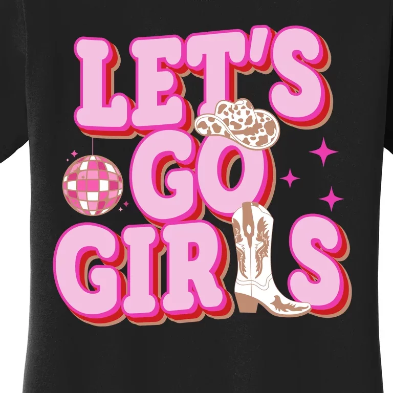 Lets Go Girl Cowgirl Howdy Women's T-Shirt