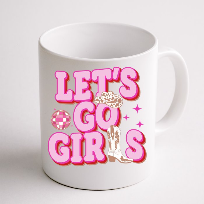 Lets Go Girl Cowgirl Howdy Front & Back Coffee Mug