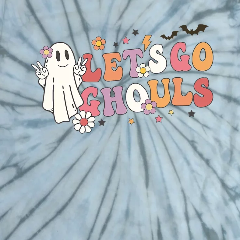 Lets Go Ghouls Ghost Funny Halloween Costume Tie-Dye T-Shirt