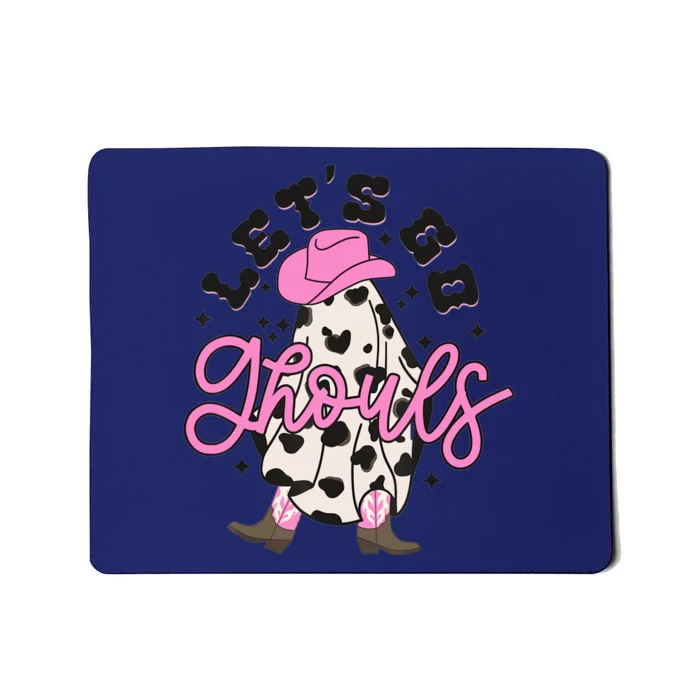 Let’s Go Ghouls Halloween Spooky Western Cowgirl Retro Mousepad