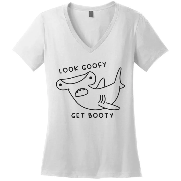 Look Goofy Get Booty Women's V-Neck T-Shirt