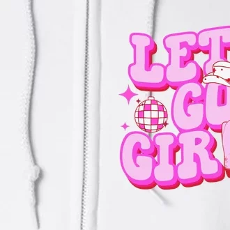 Let's Go Girl Cowgirl Hat Boots Country Western Cowgirl Full Zip Hoodie