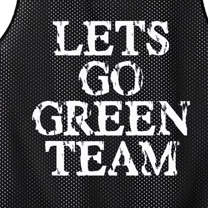 Lets Go Green Team For Families Whose Kids Play Sports Mesh Reversible Basketball Jersey Tank