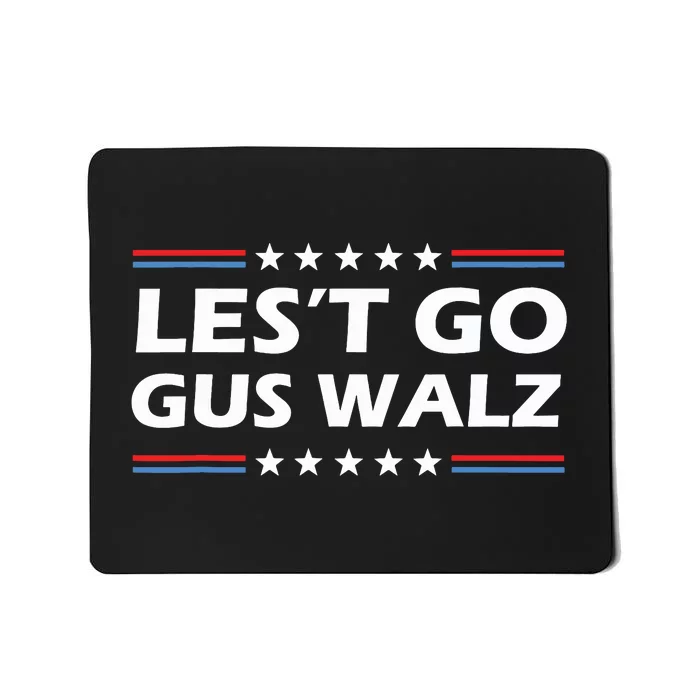 Lets Go Gus Walz Son Of Us Vice President Mousepad