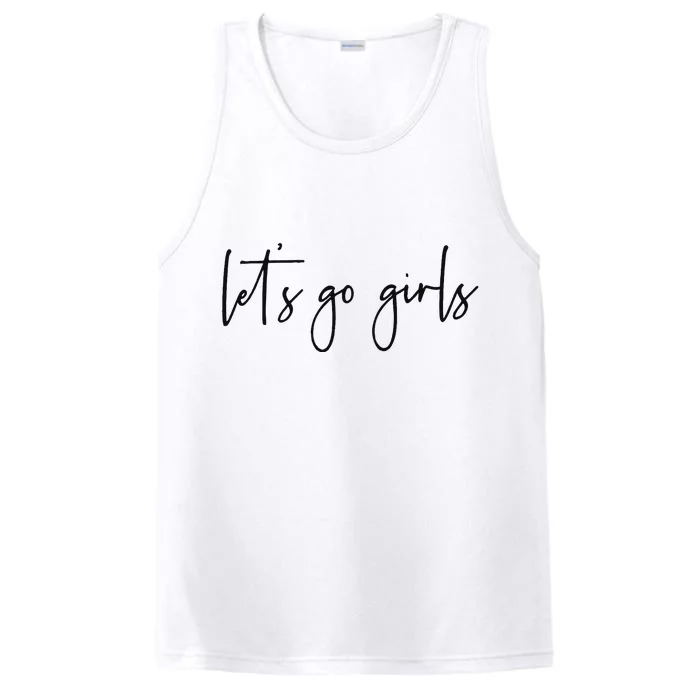 Lets Go Girl Vacation Camping Weekend Performance Tank