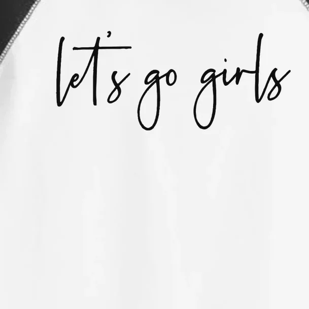 Lets Go Girl Vacation Camping Weekend Toddler Fine Jersey T-Shirt