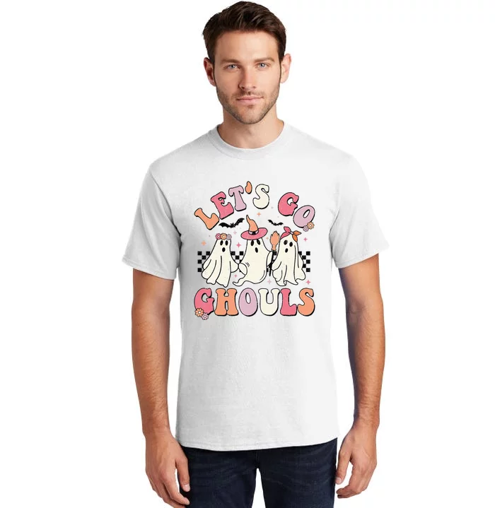 LetS Go Ghouls Halloween Ghost Outfit Costume Tall T-Shirt