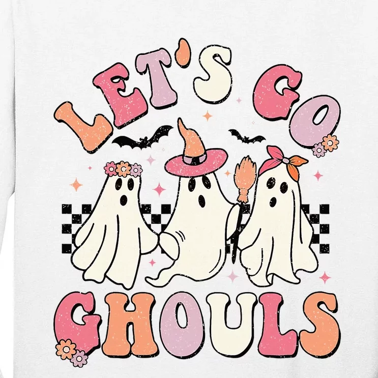 LetS Go Ghouls Halloween Ghost Outfit Costume Tall Long Sleeve T-Shirt