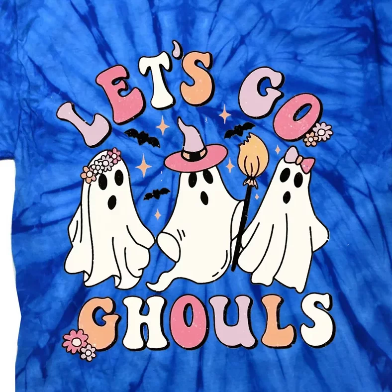 Lets Go Ghouls Groovy Retro Spooky Season Great Gift Tie-Dye T-Shirt