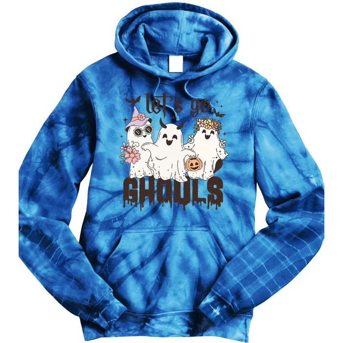 Lets Go Ghouls! Meaningful Gift Tie Dye Hoodie