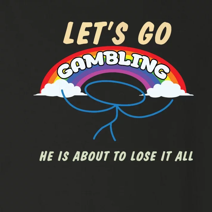 Lets Go Gambling Toddler Long Sleeve Shirt