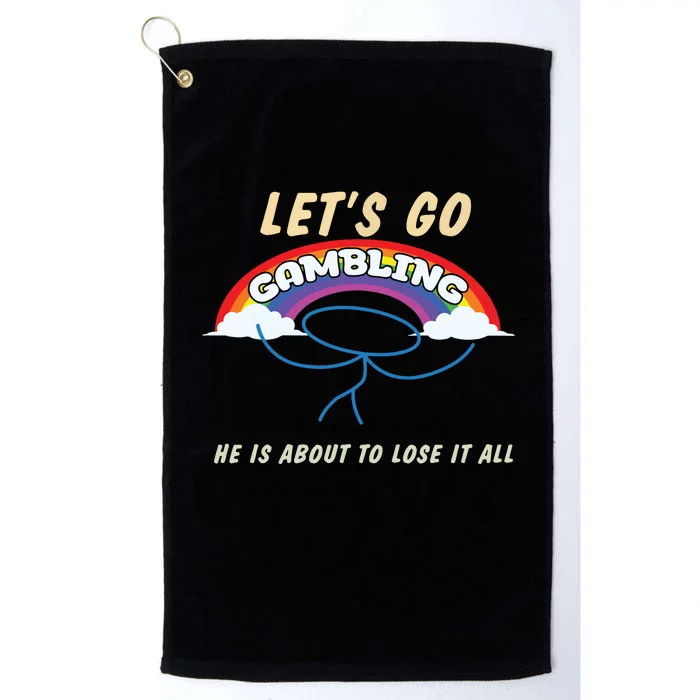 Lets Go Gambling Platinum Collection Golf Towel