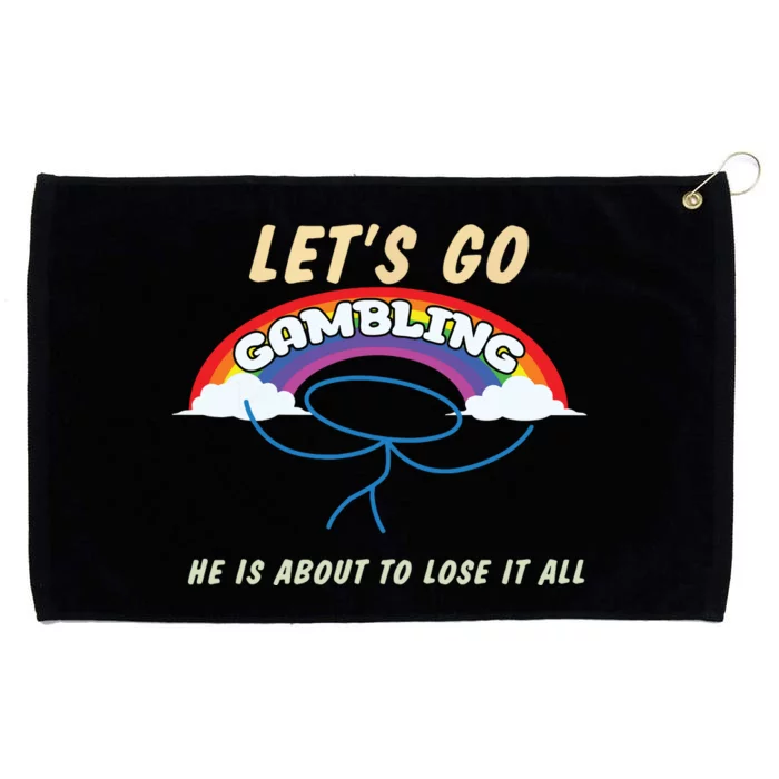 Lets Go Gambling Grommeted Golf Towel