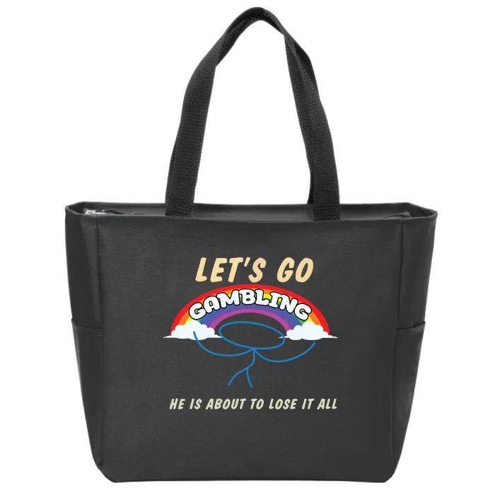 Lets Go Gambling Zip Tote Bag