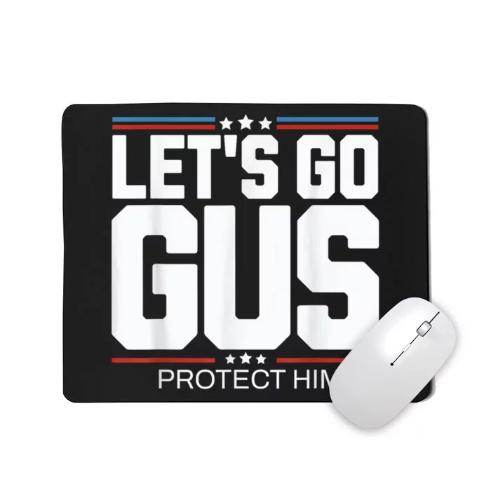 LetS Go Gus Harris Waltz 2024 For President Mousepad